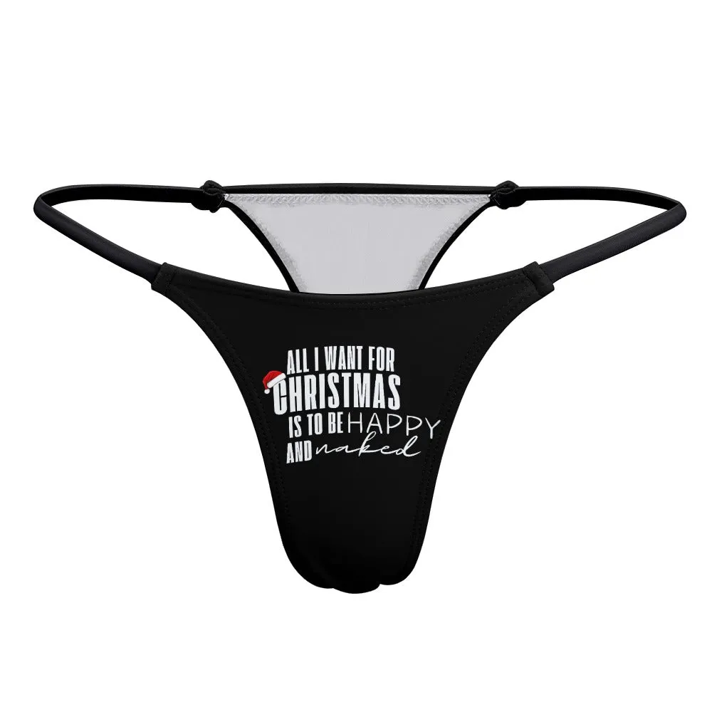 All Want for Christmas Thin Thong