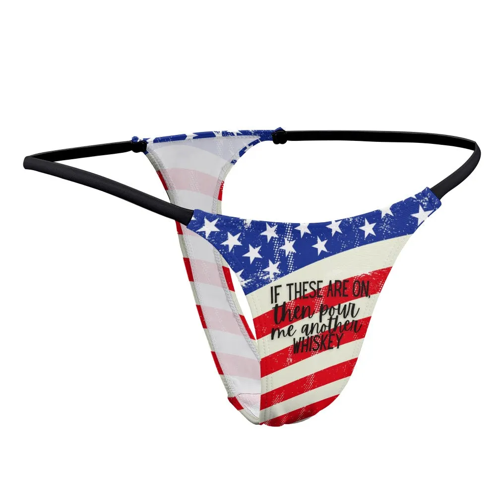 Another Whiskey Thin Thong