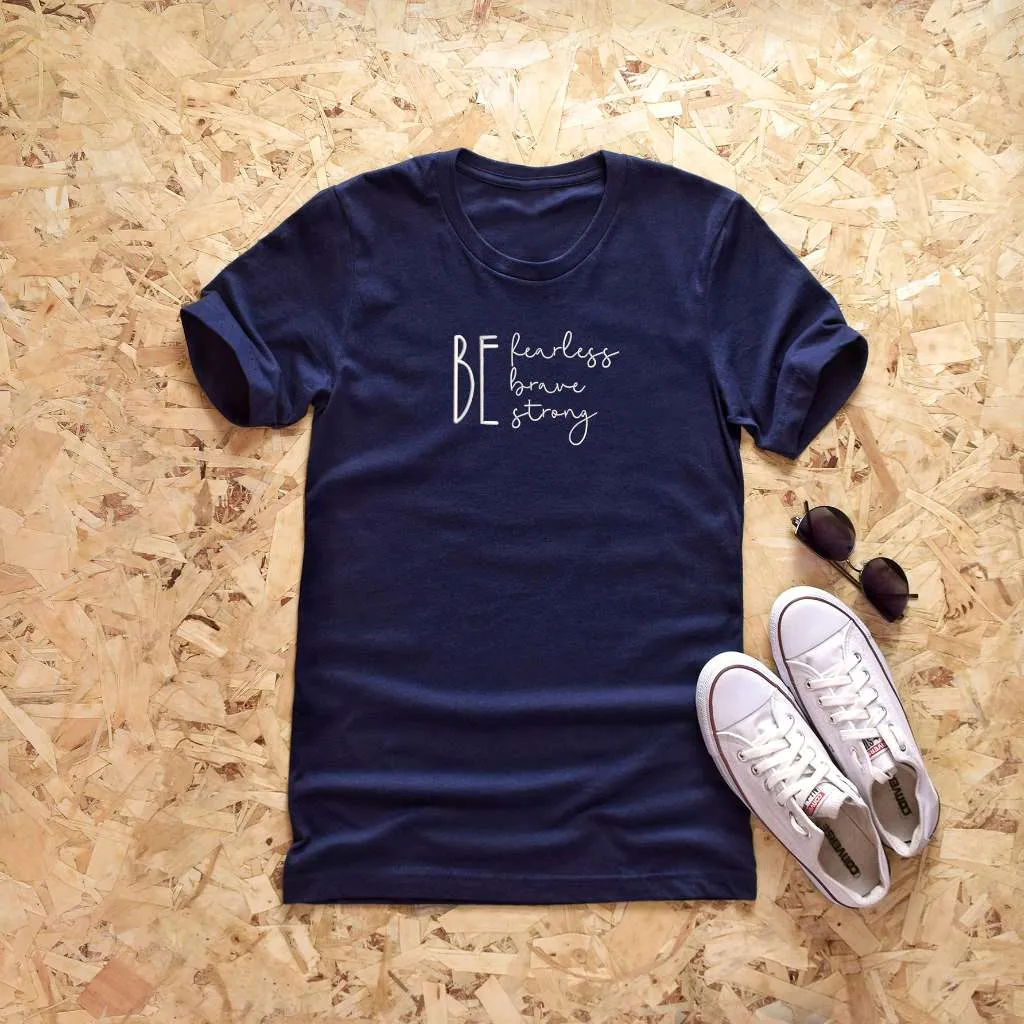 Be Fearless Be Brave Be Strong Oversized Embroidered T-shirt