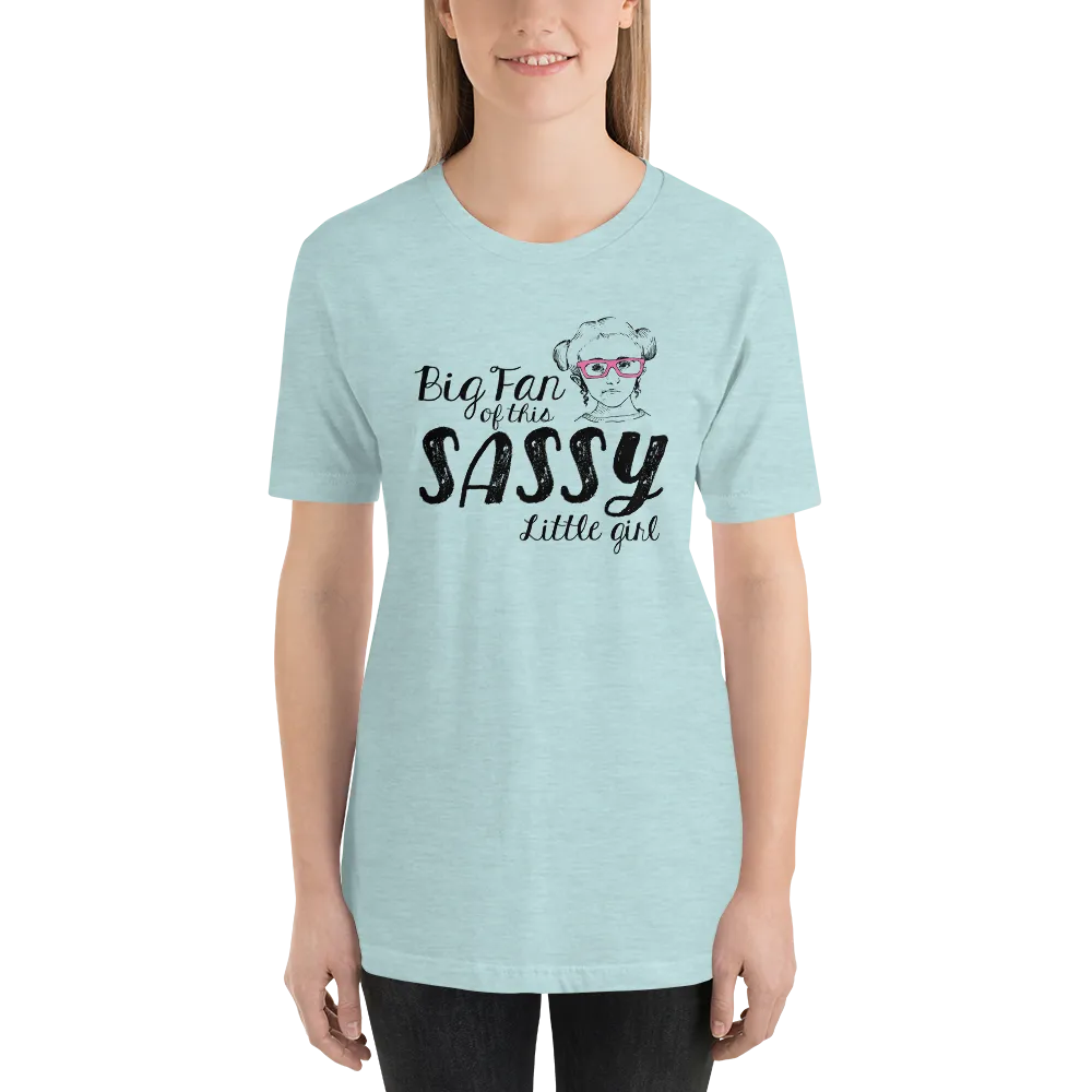 Big Fan of this Sassy Little Girl (Esperanza - Raising Dion) Adult Light Color Shirts