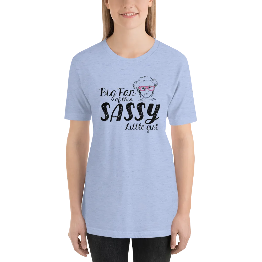 Big Fan of this Sassy Little Girl (Esperanza - Raising Dion) Adult Light Color Shirts