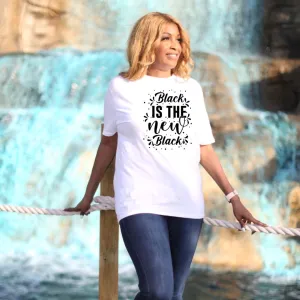 Black Is The New Black Unisex T-Shirt