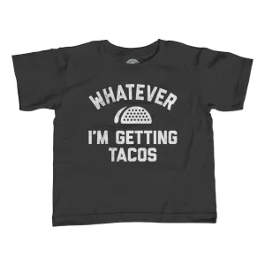 Boy's Whatever I'm Getting Tacos T-Shirt