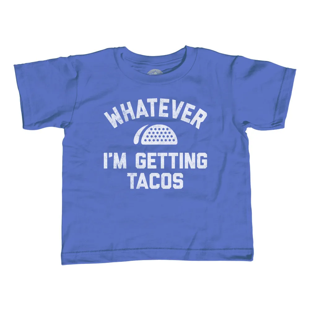 Boy's Whatever I'm Getting Tacos T-Shirt