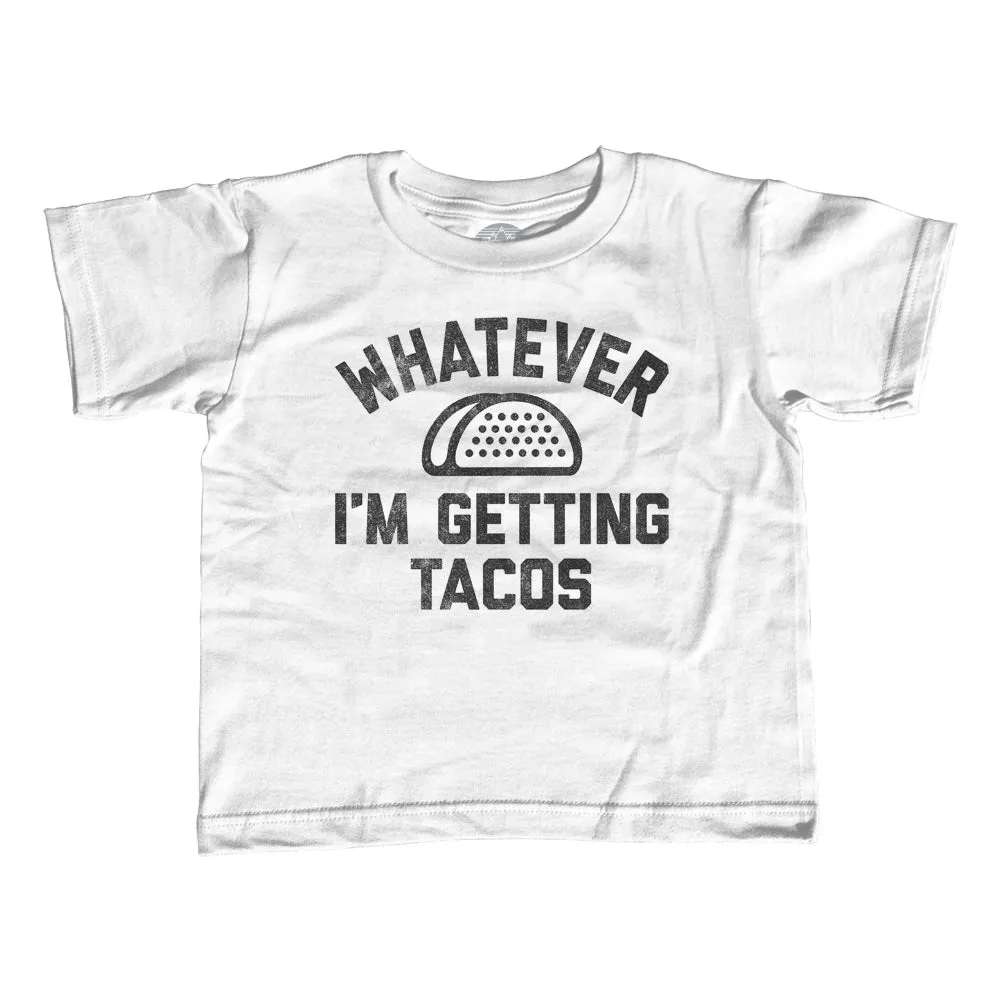 Boy's Whatever I'm Getting Tacos T-Shirt