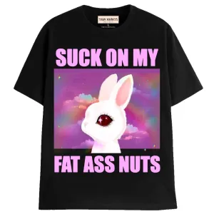 FAT ASS NUTS