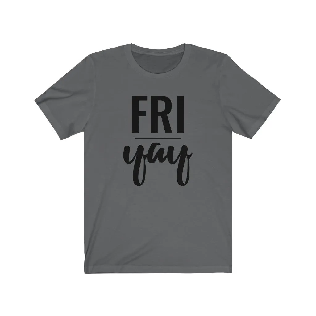 Friyay - T-shirt