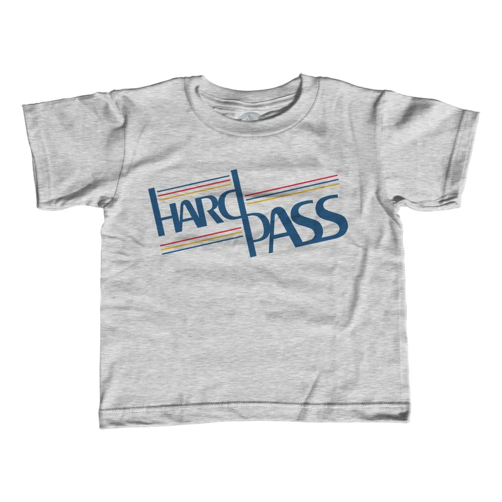 Girl's Hard Pass T-Shirt - Unisex Fit