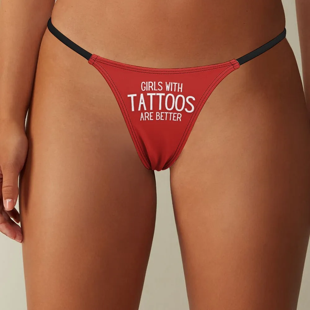Girls with Tattoos Thin Thong