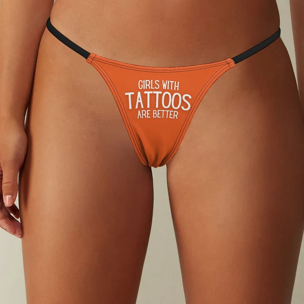 Girls with Tattoos Thin Thong