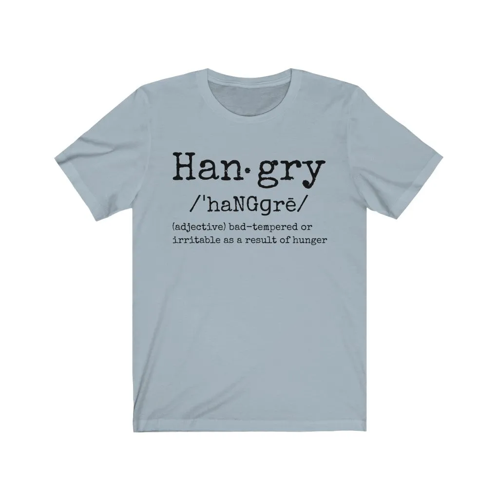 Hangry - T-shirt
