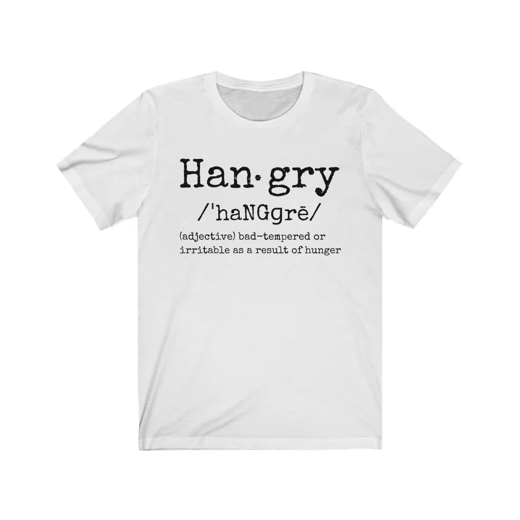 Hangry - T-shirt