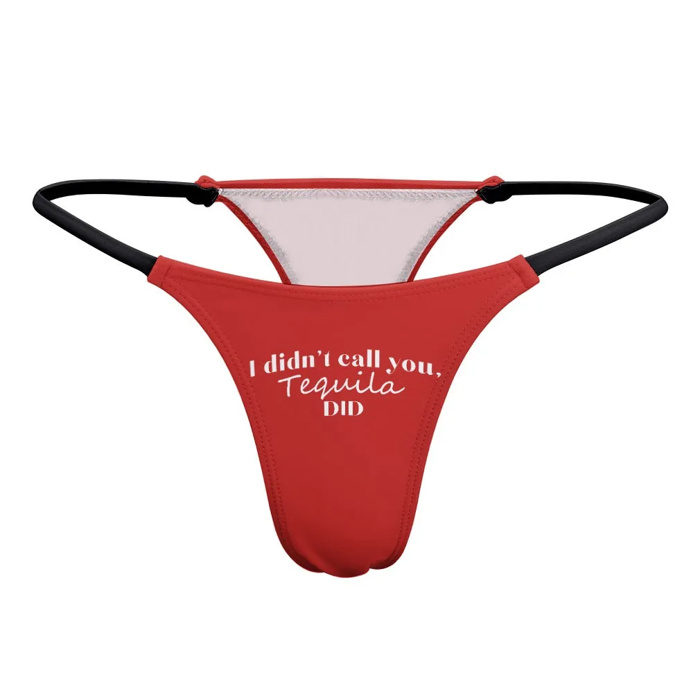 I Didn't Call...Thin Thong