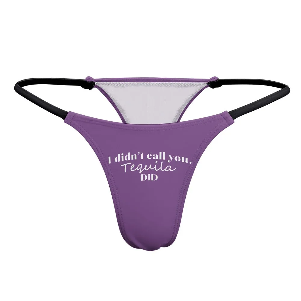 I Didn't Call...Thin Thong