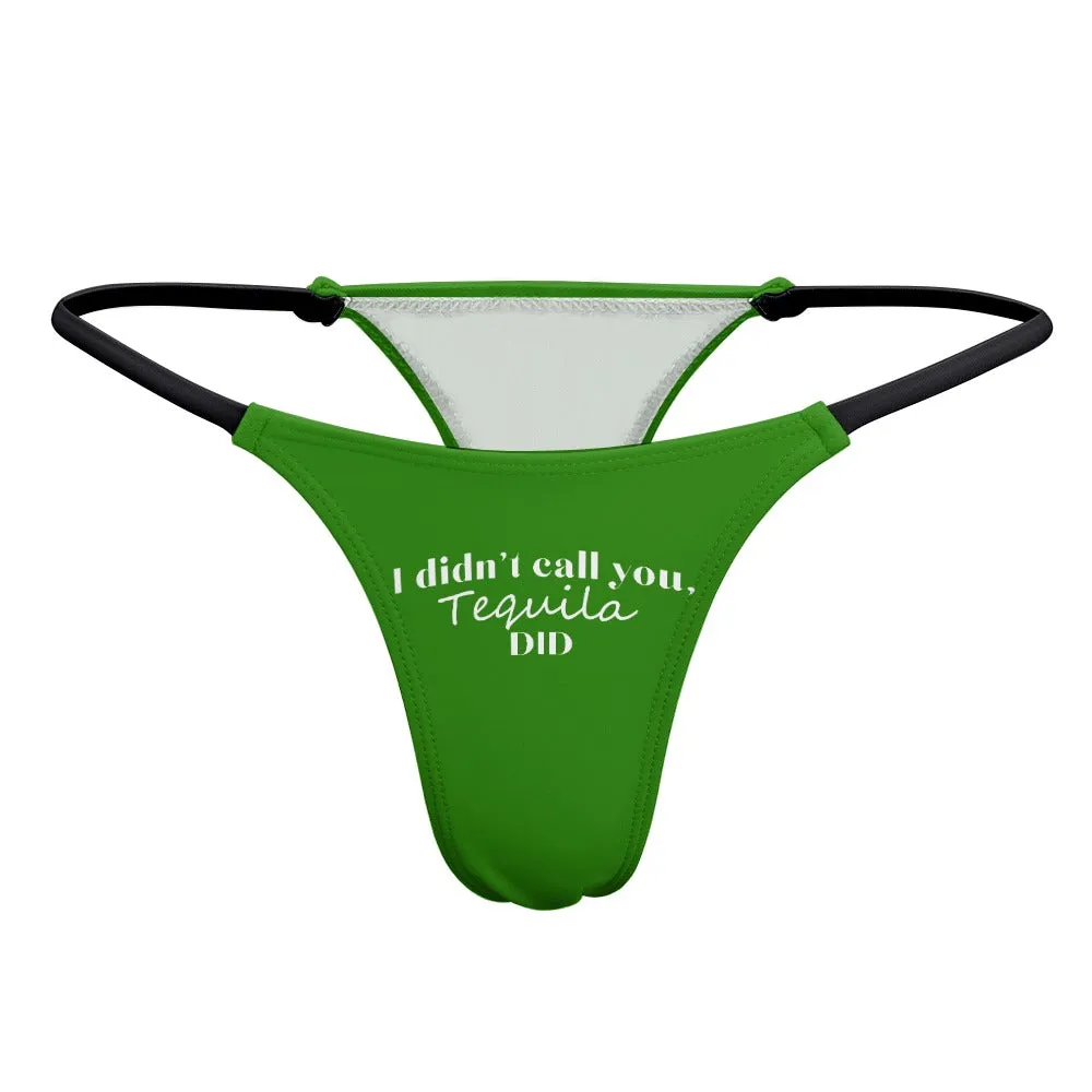 I Didn't Call...Thin Thong
