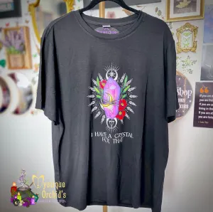 “I have a crystal for that” MANIFES-TEEs