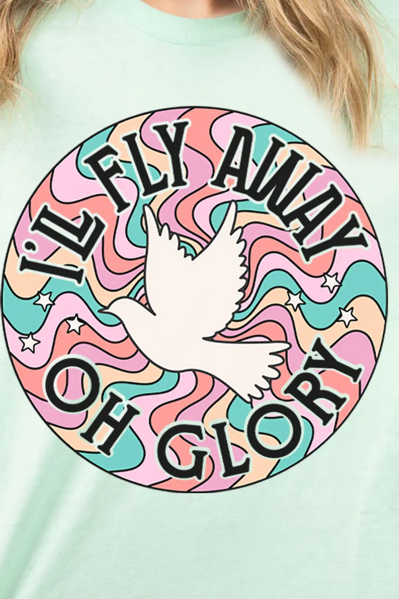 I'll Fly Away Oh Glory Combed Cotton T-Shirt