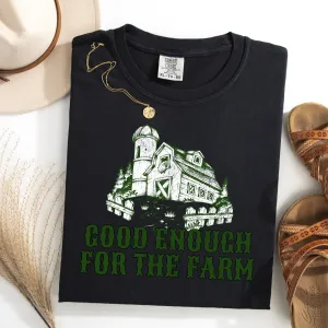 (LIFE ON WILLOW CREEK) GOOD ENOUGH FOR THE FARM