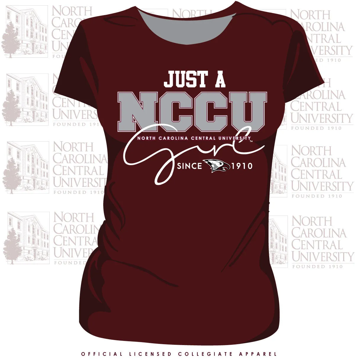 NCCU | JUST A GIRL Maroon Ladies Tees (**)