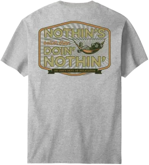 Nothins Better T-Shirt
