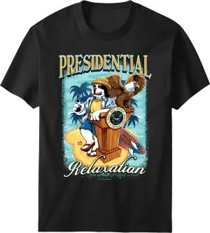 Presidential Relaxation T-Shirt