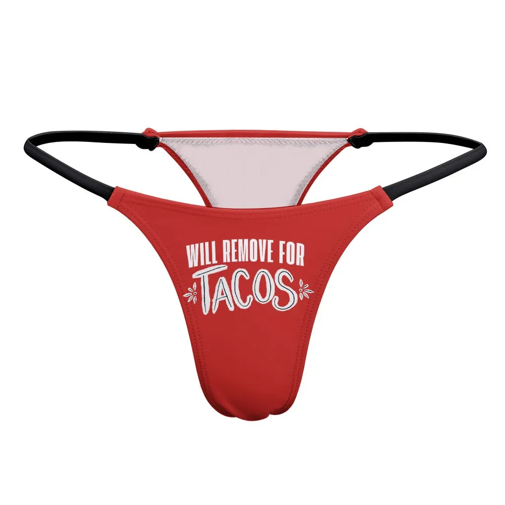 Remove for Tacos Thin Thong