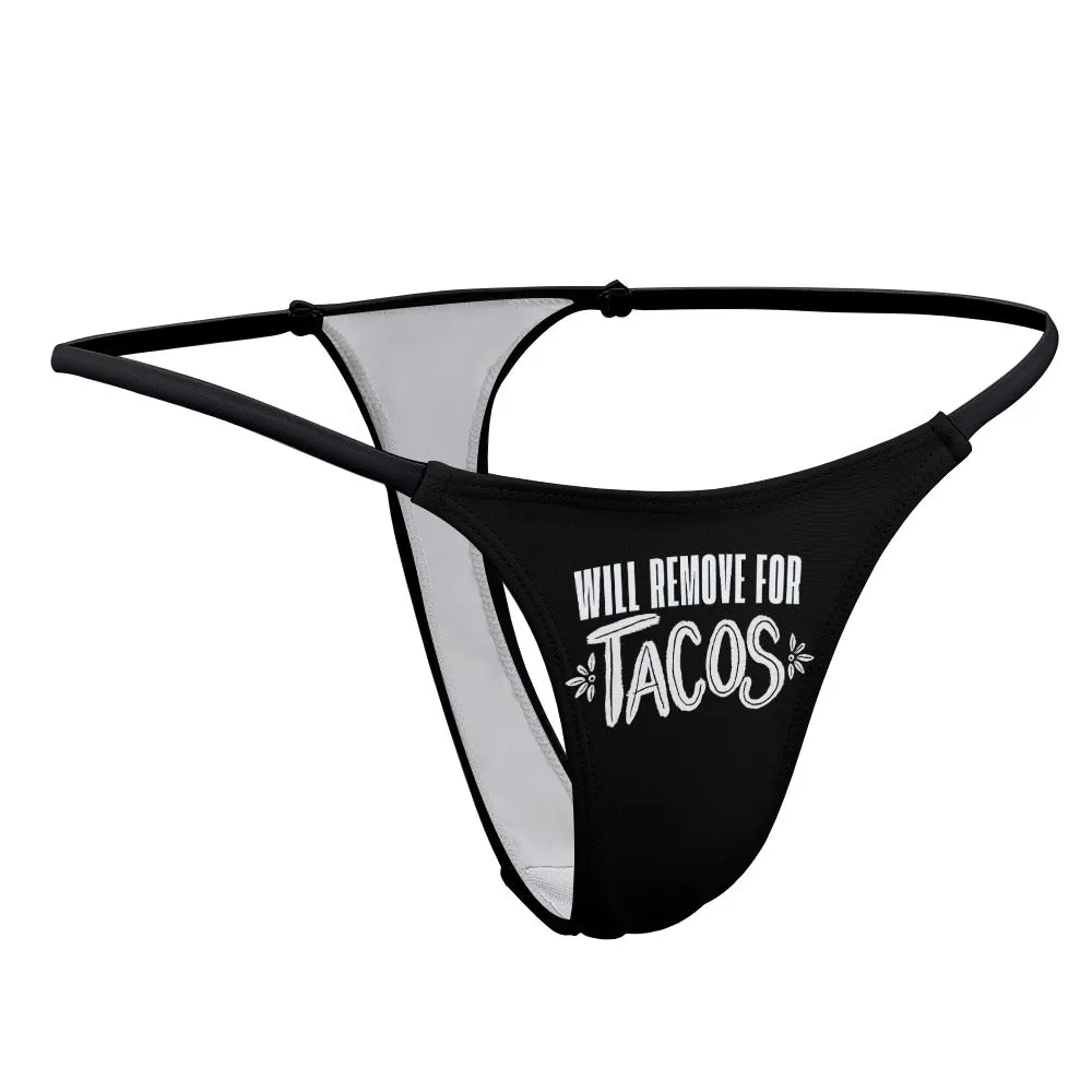 Remove for Tacos Thin Thong