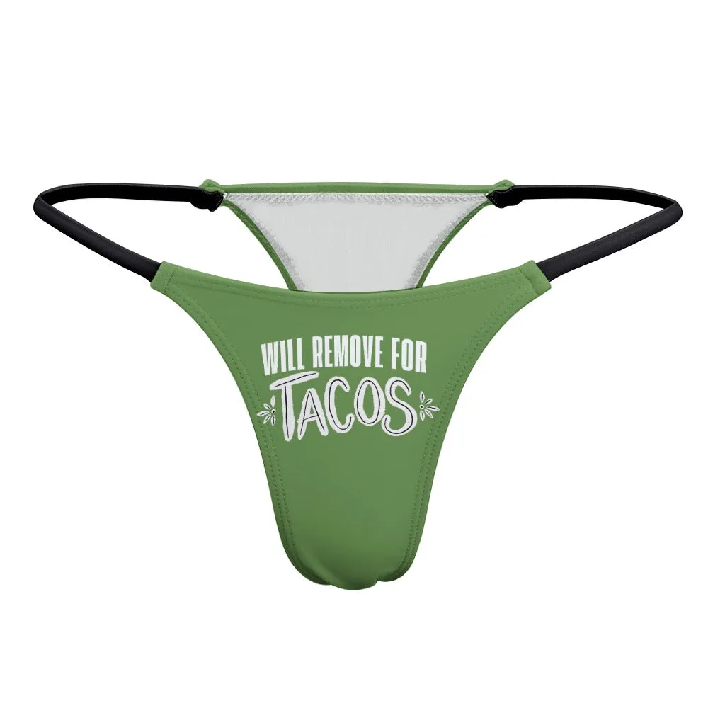 Remove for Tacos Thin Thong