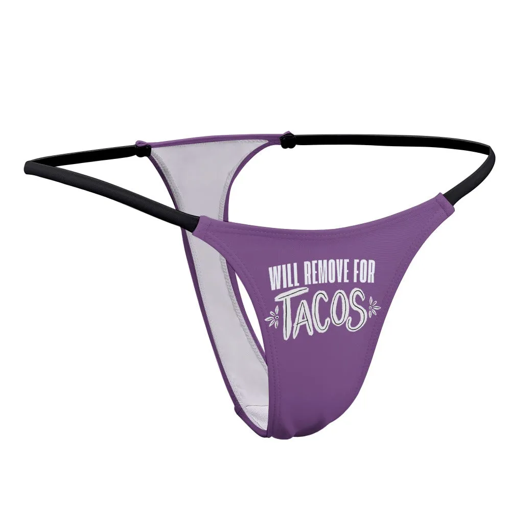 Remove for Tacos Thin Thong
