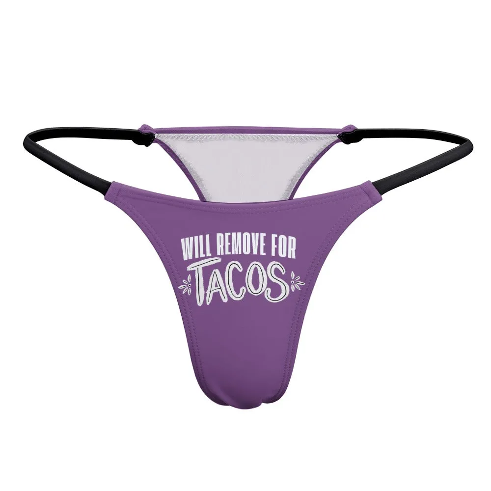 Remove for Tacos Thin Thong