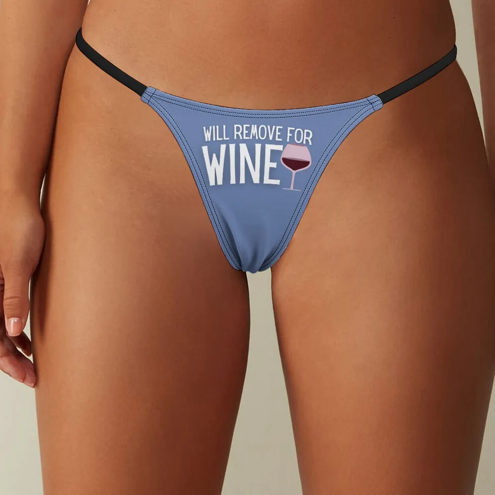 Remove for Wine Thin Thong