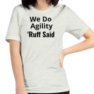 Ruff Agility T-Shirts - Light