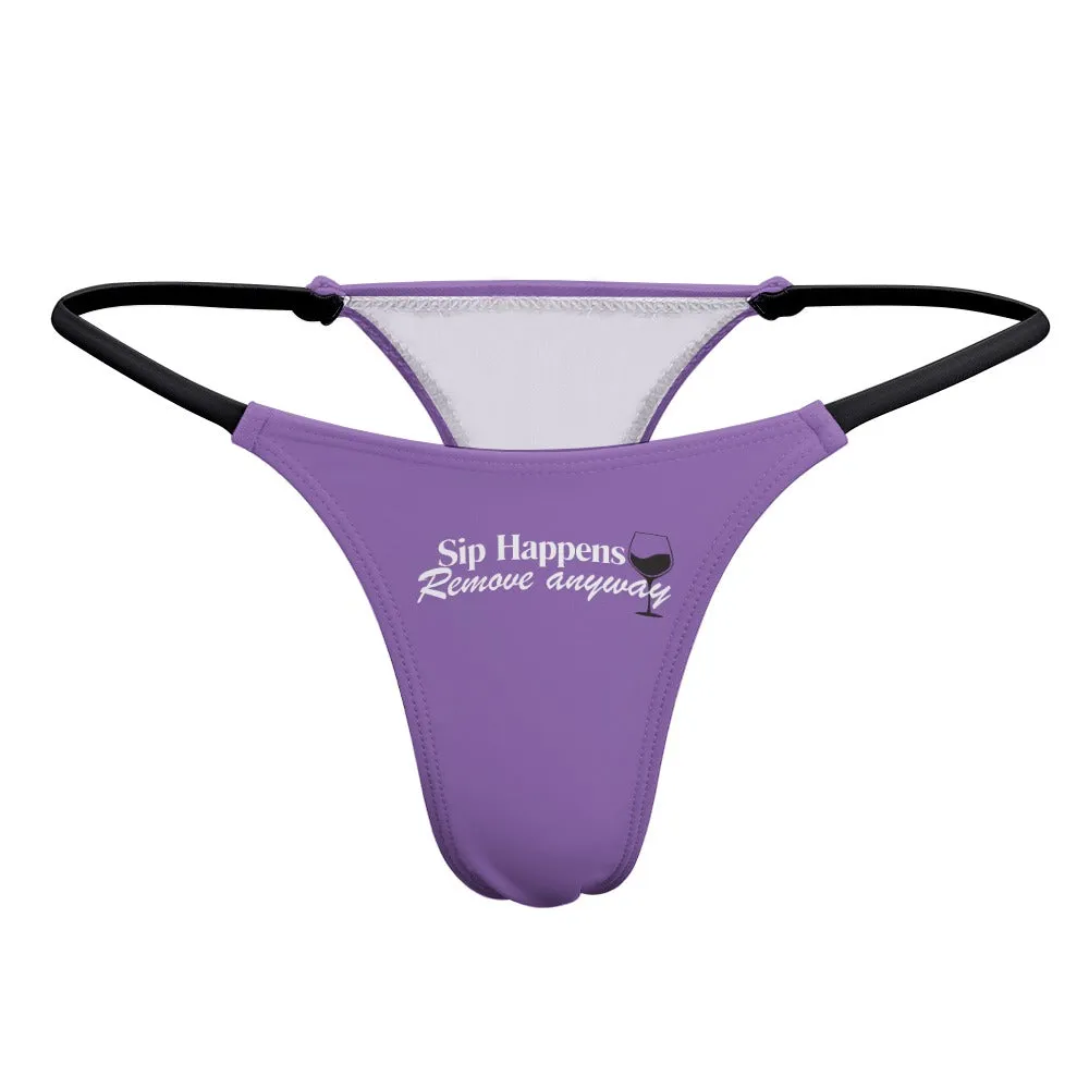 Sip Happens Thin Thong