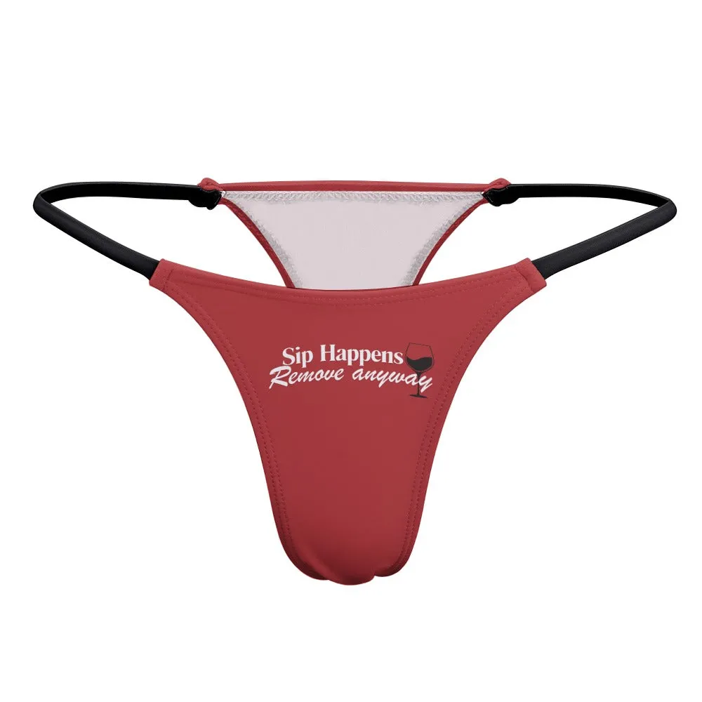 Sip Happens Thin Thong