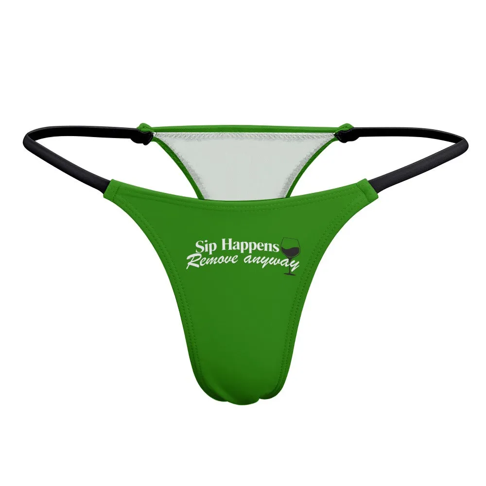 Sip Happens Thin Thong