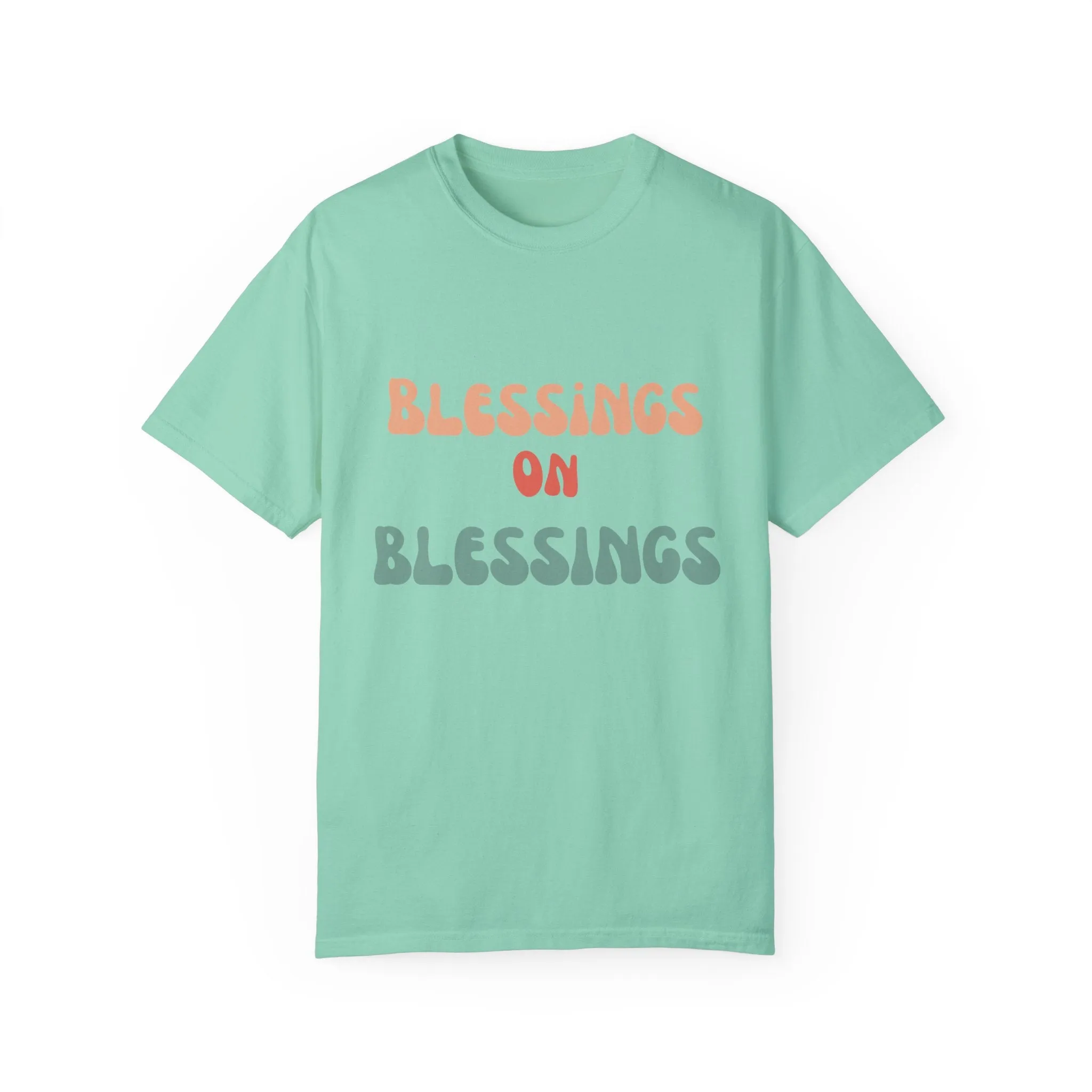 The Blessings on Blessings Tee