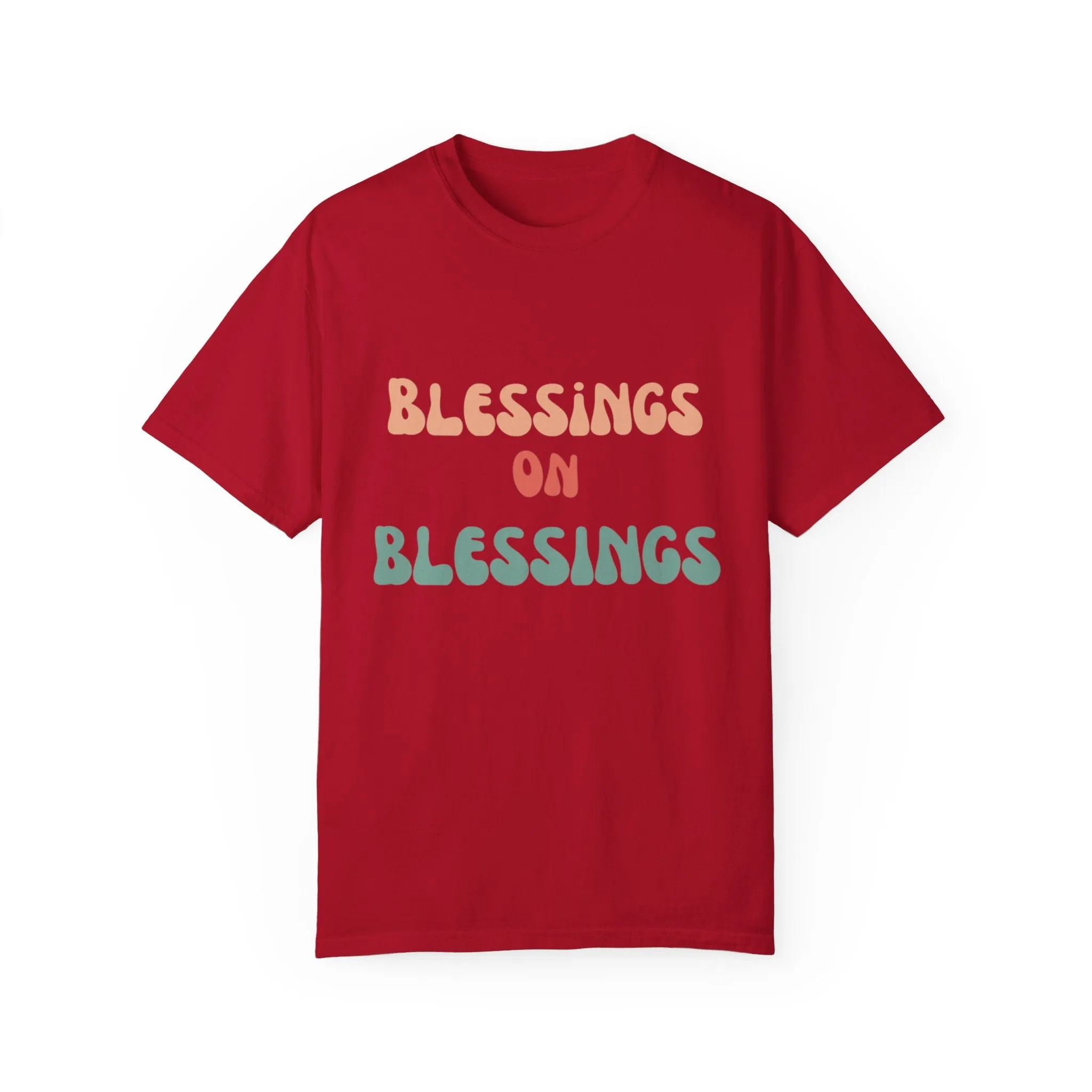 The Blessings on Blessings Tee