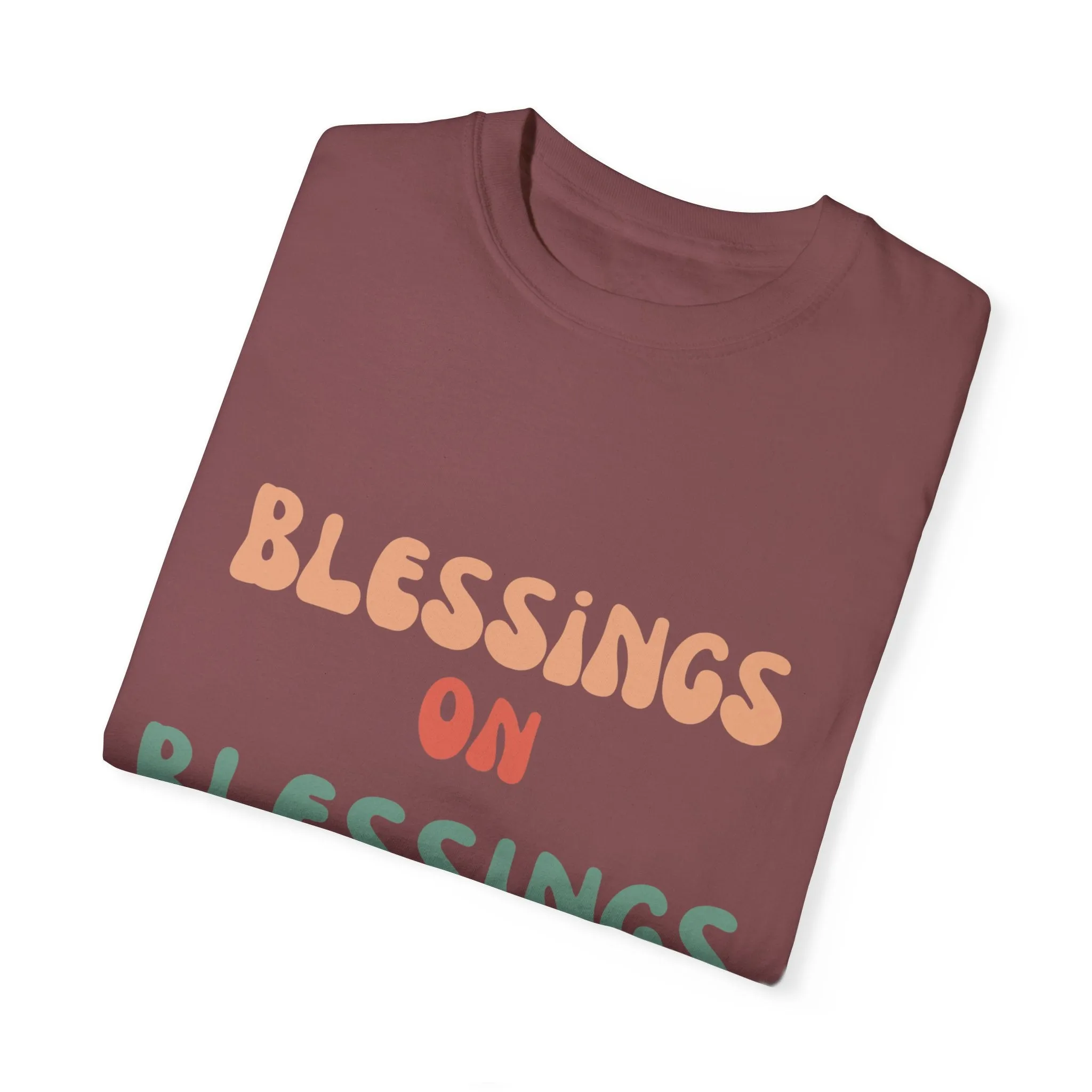 The Blessings on Blessings Tee