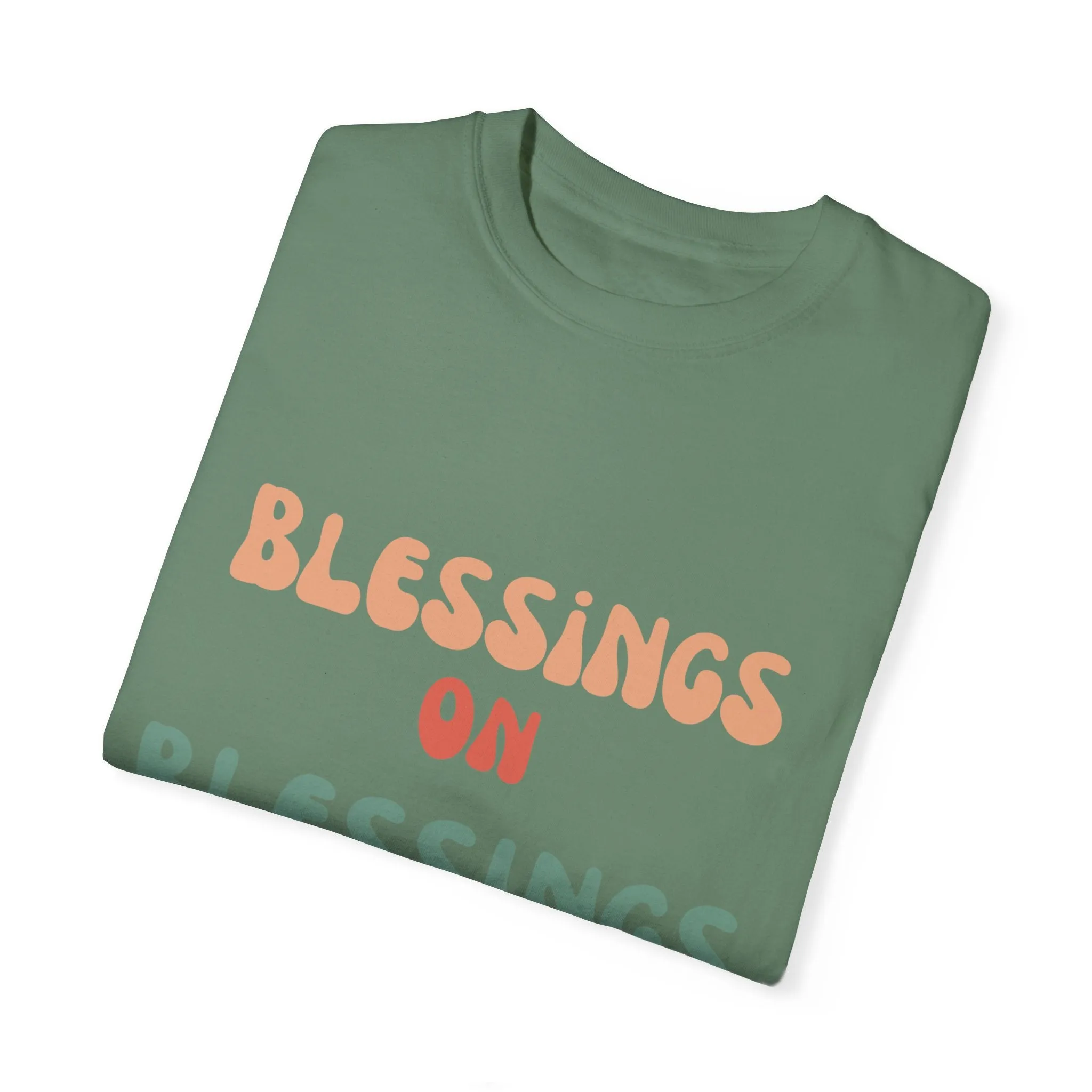 The Blessings on Blessings Tee