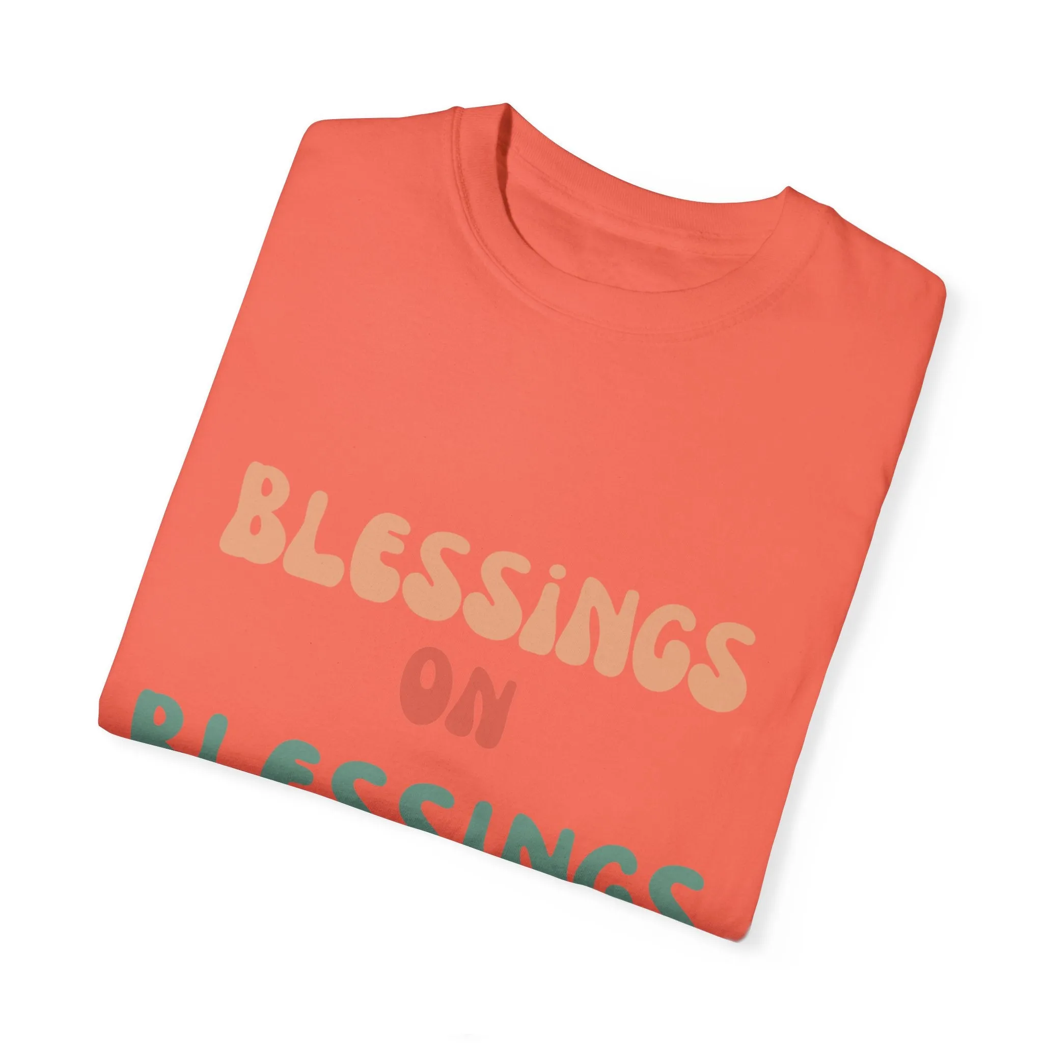 The Blessings on Blessings Tee