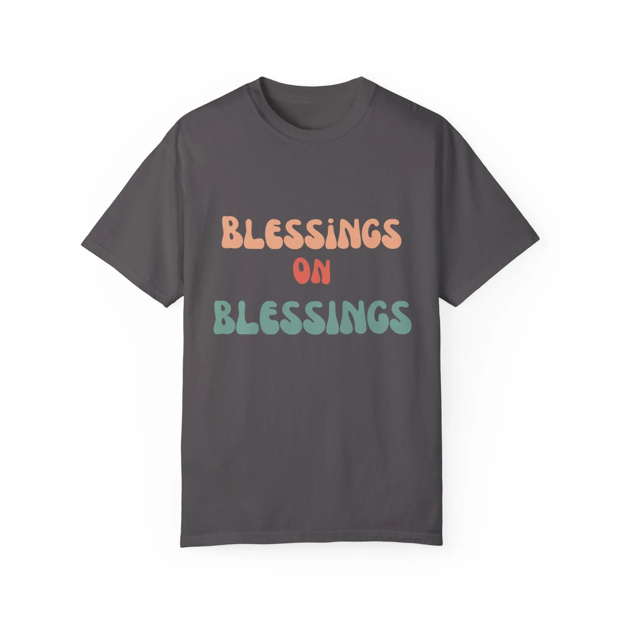 The Blessings on Blessings Tee