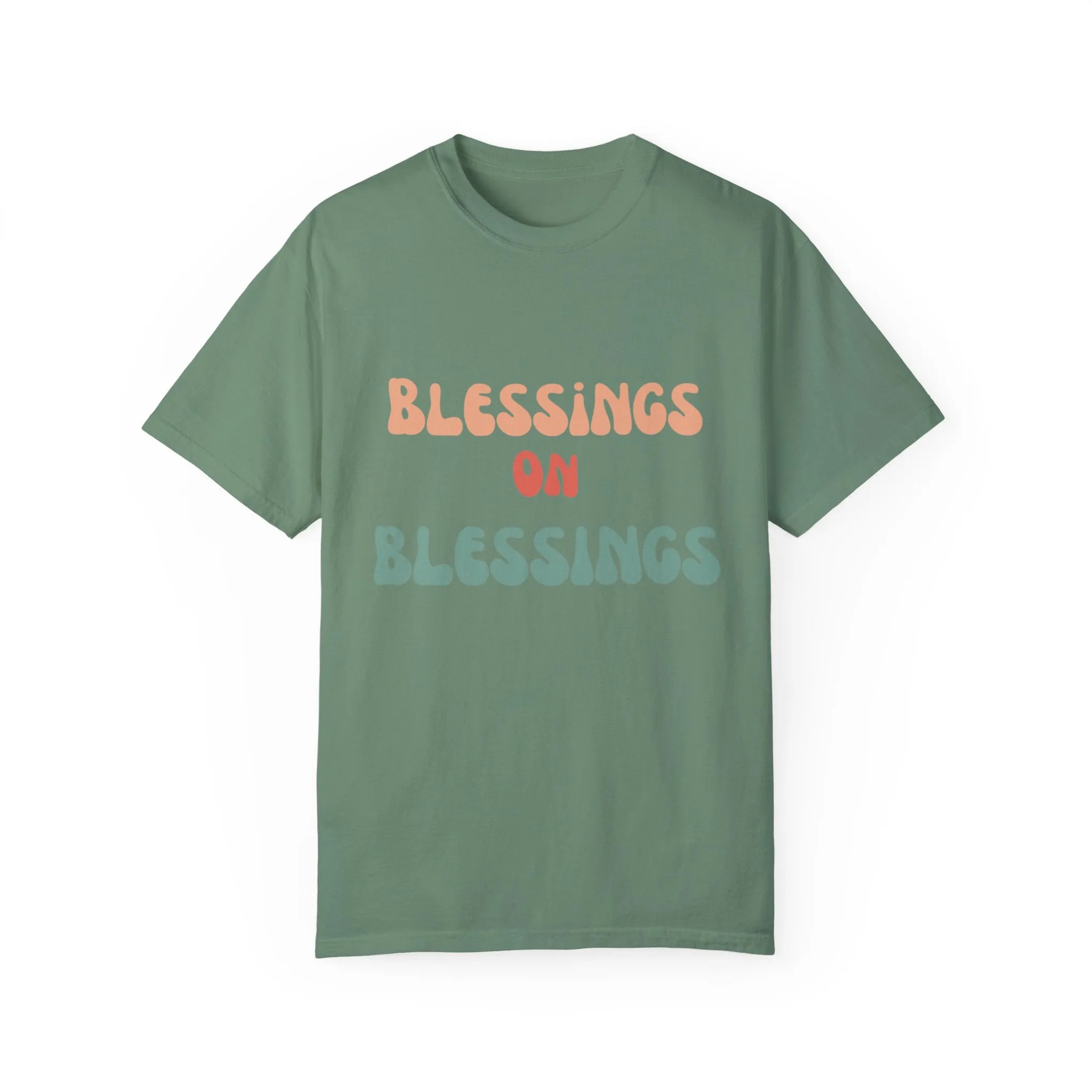 The Blessings on Blessings Tee