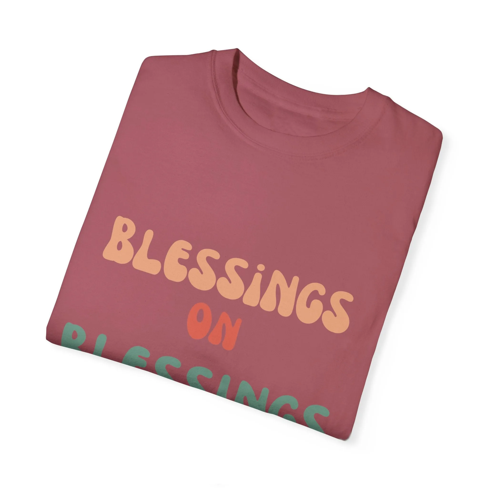 The Blessings on Blessings Tee