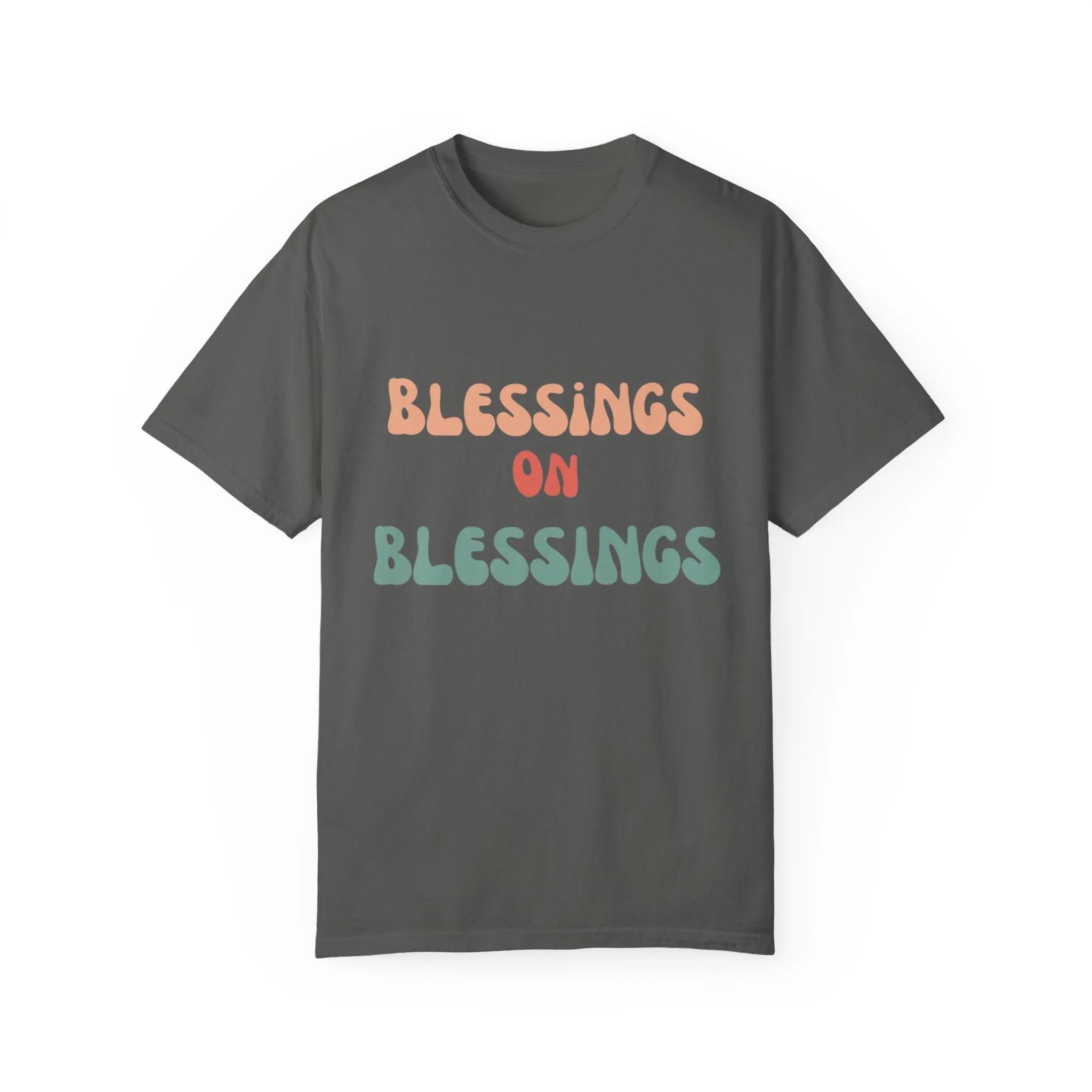 The Blessings on Blessings Tee