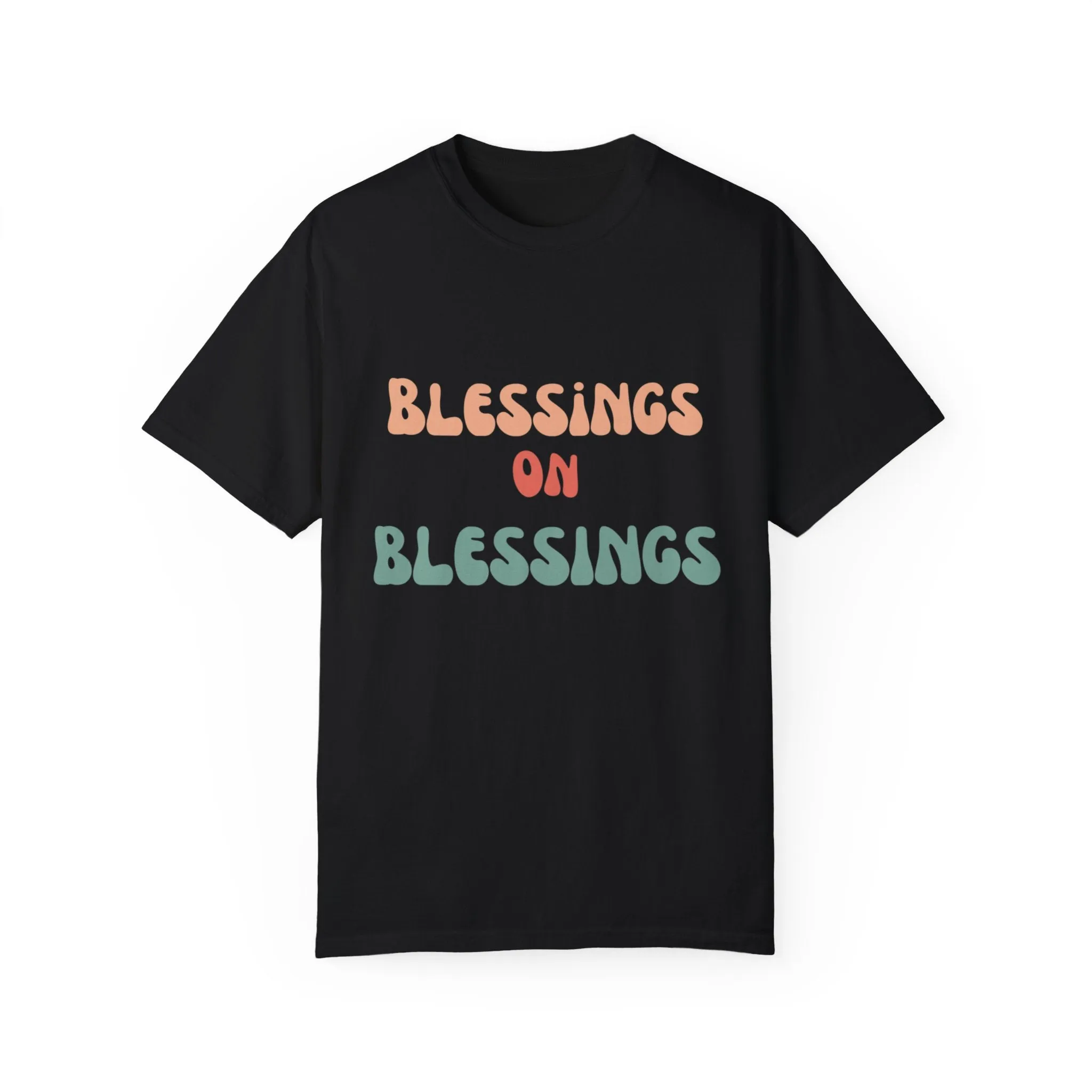 The Blessings on Blessings Tee