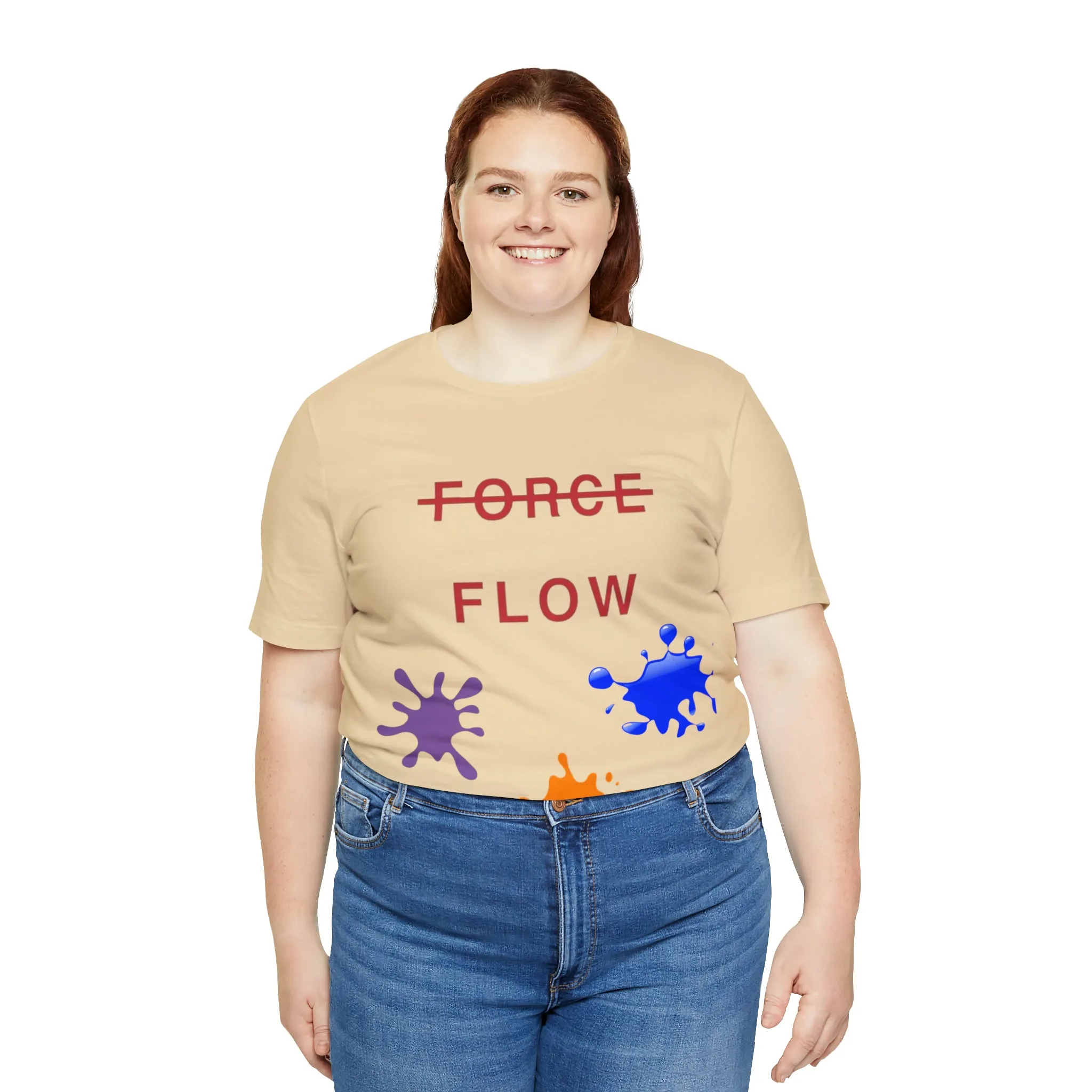 Unisex Jersey Short Sleeve DON’T FORCE…FLOW Tee