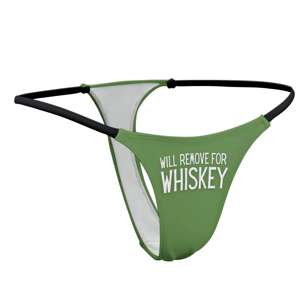 Will Remove for Whiskey Thin Thong