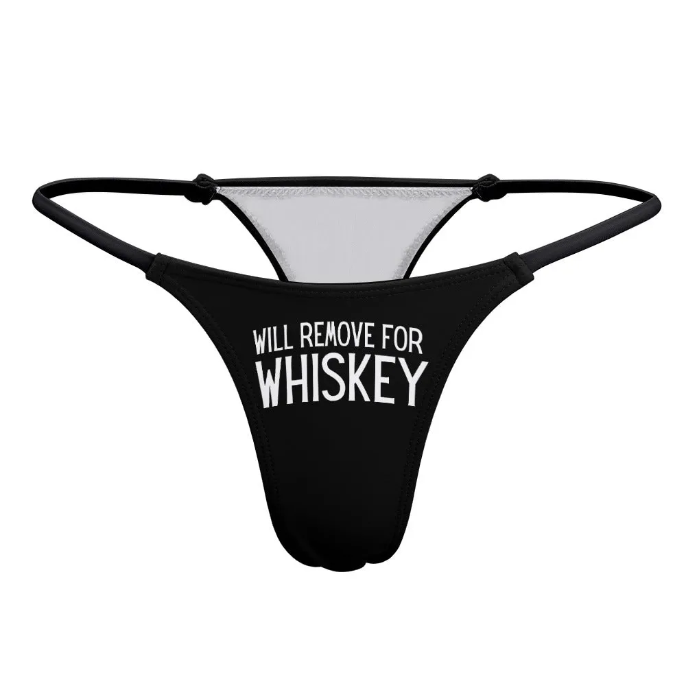 Will Remove for Whiskey Thin Thong