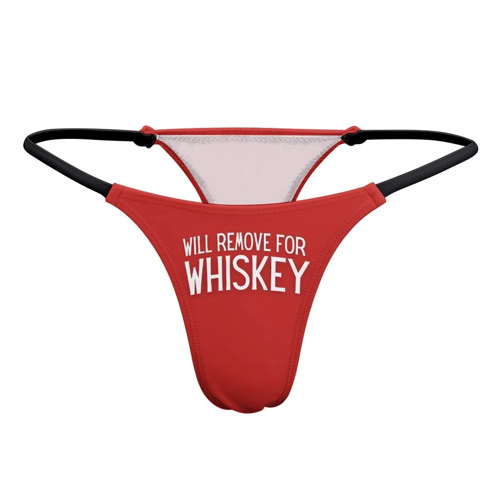 Will Remove for Whiskey Thin Thong