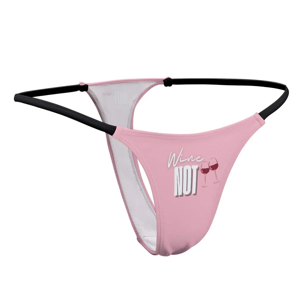 Wine Not Thin Thong